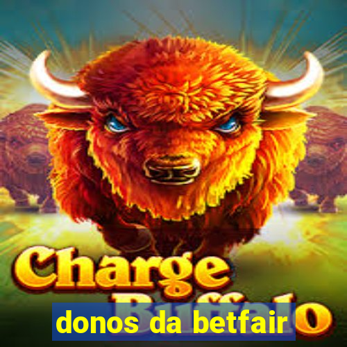 donos da betfair